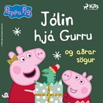 Jólin hjá gurru og aðrar sögur cover image