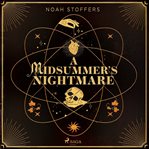 A midsummer's nightmare : Dark academia – schottland – shakespeare: Queere own-voice-fantasy an einem elite-college cover image