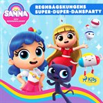 Regnbågskungens super-duper-dansparty cover image