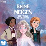 La reine des neiges - Les forces de la nature cover image