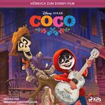 Coco: Das original hörbuch zum disney film cover image