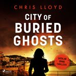 City of Buried Ghosts cover image