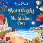 Moonlight Over Muddleford Cove cover image