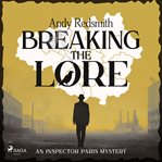 Breaking the Lore: A Hilarious Urban Fantasy Mystery Set in Manchester cover image