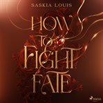 How to Fight Fate cover image