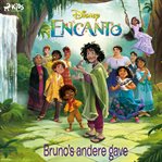 Encanto - Bruno's andere gave cover image