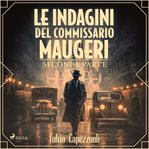 Le indagini del commissario Maugeri - Seconda parte cover image