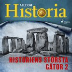 Historiens största gåtor 2 cover image