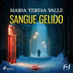 Sangue gelido. Un nuovo caso per il Becchino cover image