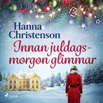 Innan juldagsmorgon glimmar cover image