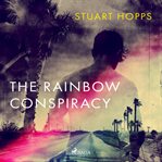 The Rainbow Conspiracy cover image