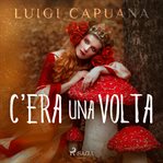 C'era una volta cover image