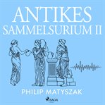 Antikes Sammelsurium II cover image