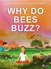 Why Do Bees Buzz? cover image