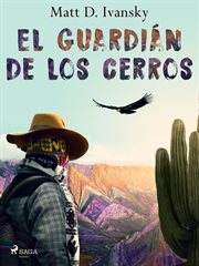 El guardián de los cerros cover image