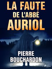 La Faute De L'abbé Auriol cover image