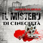 IL mistero di cinecittà cover image