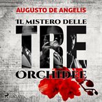 Il mistero delle tre orchidee cover image