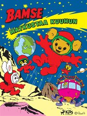 Bamse Matkustaa Kuuhun cover image