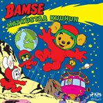 Bamse Matkustaa Kuuhun cover image