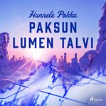 Paksun lumen talvi cover image