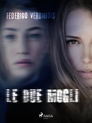 Le Due Mogli cover image