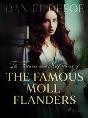 The Fortunes and Misfortunes of the Famous Moll Flanders cover image