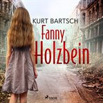 Fanny Holzbein cover image