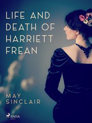Life and Death of Harriett Frean cover image