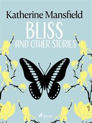 Bliss and Other Stories cover image