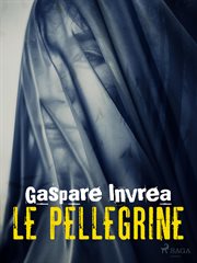 Le Pellegrine cover image