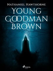 Young Goodman Brown cover image