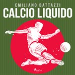 Calcio Liquido cover image