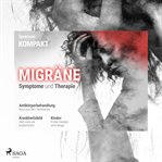 Spektrum Kompakt: Migräne - Symptome und Therapie cover image