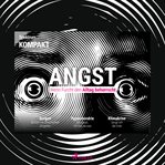 Spektrum Kompakt: Angst - Wenn Furcht den Alltag beherrscht cover image