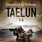 Taelun : Books #1-5 cover image
