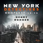 New York Detectives : Books #4-6 cover image