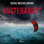 Küstenangst: Fehmarn-Krimi cover image