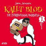 Kallt Blod - De Försvunna Barnen cover image