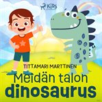 Meidän talon dinosaurus cover image