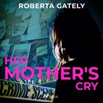 Her Mother's Cry cover image