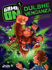 ¡A Jugar! 1 - Dulshe Venganza cover image