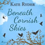 Beneath Cornish Skies cover image