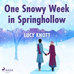 One Snowy Week in Springhollow cover image