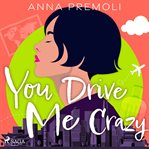You Drive Me Crazy cover image