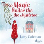 Magic Under the Mistletoe cover image