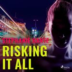 Risking It All cover image