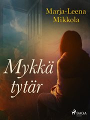 Mykkä Tytär cover image