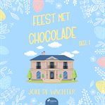 Feest met chocolade - deel 1 cover image