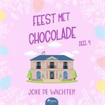 Feest Met Chocolade - Deel 4 cover image